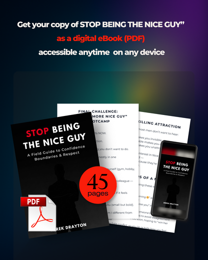 Stop Being the Nice Guy | Attract Women with Confidence